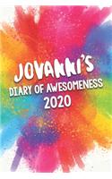 Jovanni's Diary of Awesomeness 2020: Unique Personalised Full Year Dated Diary Gift For A Boy Called Jovanni - Perfect for Boys & Men - A Great Journal For Home, School College Or Work.