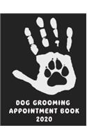 Dog Grooming Appointment Book 2020