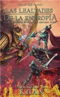 lealtades de la entropía