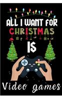 All I Want For Christmas Is Video games