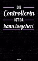 Die Controllerin ist da kann losgehen! Notizbuch