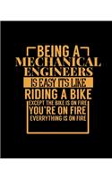 Being a Mechanical Engineers Is Easy Its Like Riding a Bike
