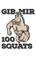 Gib Mir 100 Squats