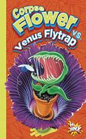 Corpse Flower vs. Venus Flytrap