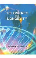Telomeres and Longevity