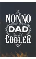 Nonno Just Like Dads But Cooler: Family life Grandpa Dad Men love marriage friendship parenting wedding divorce Memory dating Journal Blank Lined Note Book Gift