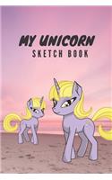 My Unicorn Sketchbook: A Cute Trendy Awesome Sketchbook for Children Kids Girls