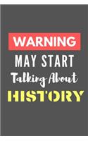 Warning May Start Taking About History