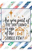 Are You Part Of The Inn Crowd Or One Of The Stable Few?