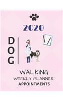 2020 Dog Walking Weekly Planner Appointments