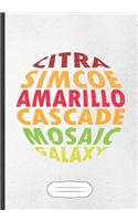 Citra Simcoe Amarillo Cascade Mosaic Galaxy