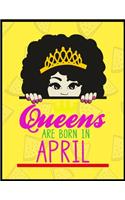 Queens Are Born In April