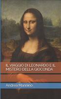 Viaggio di Leonardo e il Mistero della Gioconda