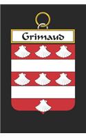 Grimaud: Grimaud Coat of Arms and Family Crest Notebook Journal (6 x 9 - 100 pages)