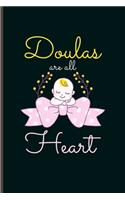Doulas are all Heart