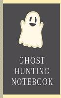 Ghost Hunting Notebook