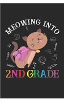 Meowing Into 2nd Grade