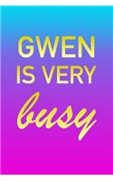 Gwen: I'm Very Busy 2 Year Weekly Planner with Note Pages (24 Months) - Pink Blue Gold Custom Letter G Personalized Cover - 2020 - 2022 - Week Planning - 