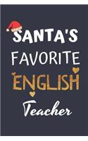 Santa's Favorite English Teacher Journal/Notebook