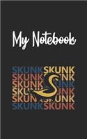 My Notebook: Skunk Retro And Vintage Style 100 Pages And Lined