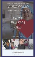 Curso Básico de PRP y Plasma Gel