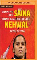 Winning Like Saina