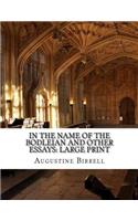 In the Name of the Bodleian and Other Essays