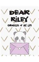 Dear Riley, Chronicles of My Life: Girls Journals and Diaries(1 Preserve the Memory)