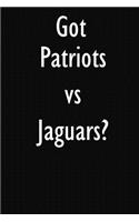 Got Patriots vs Jaguars?
