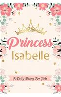 Princess Isabelle a Daily Diary for Girls