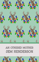 An Othered Mother