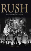 Rush: The Illustrated History