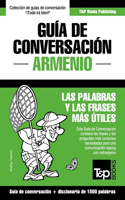 Guía de Conversación Español-Armenio y diccionario conciso de 1500 palabras: (40 Spanish Collection)