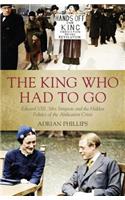 The King Who Had To Go
