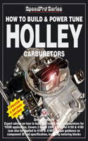 How to Build & Power Tune Holley Carburetors: (Speedpro)