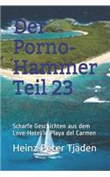 Der Porno-Hammer Teil 23