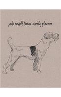 Jack Russell Terrier Weekly Planner: (Awesome Blank Layouts for Dog Owners)