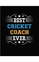 Best Cricket Coach Ever