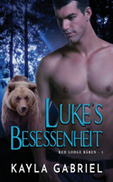 Luke's Besessenheit