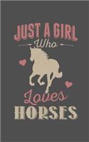 Just a Girl Who Loves Horses