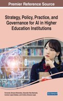 Strategy, Policy, Practice, and Governance for AI in Higher Education Institutions