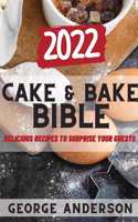 Cake&bake Bible 2022