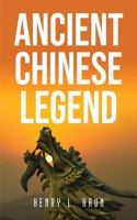 Ancient Chinese Legend