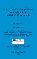 Late Iron Age Farmstead and Romano-British Site at Haddon, Peterborough