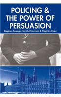 Policing and the Powers of Persuasion