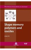 Shape Memory Polymers and Textiles