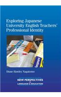 Exploring Japanese University English Teachers' Professional Identity