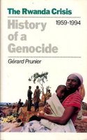 Rwanda Crisis, 1954-94: History of a Genocide