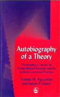 Autobiography of a Theory