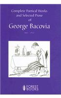 Complete Poetical Works and Selected Prose of George Bacovia 1881-1957